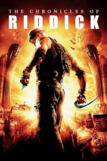 The Chronicles Of Riddick (2004)