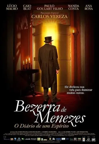 Bezerra De Menezes: The Diary Of A Spirit (2008)