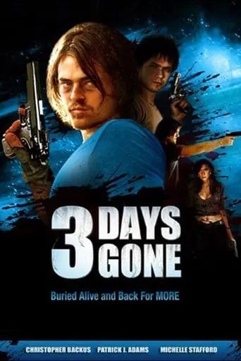 3 Days Gone (2008)