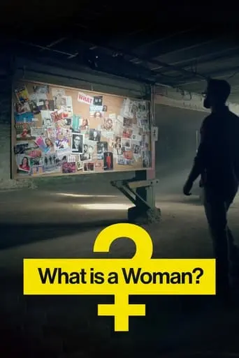 What Is A Woman? (2022)