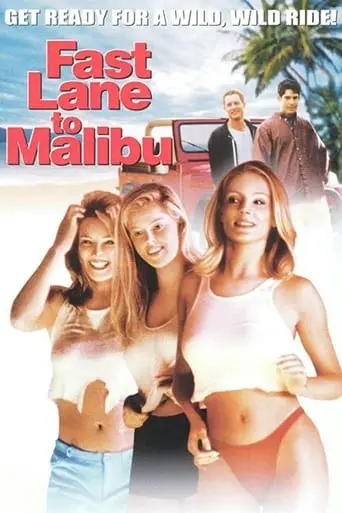 Fast Lane To Malibu (2000)