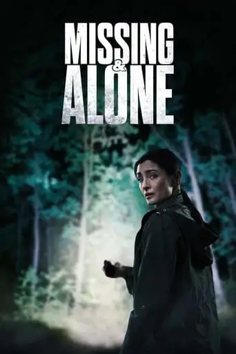 Missing And Alone (2021)