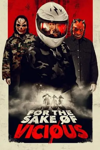 For The Sake Of Vicious (2021)