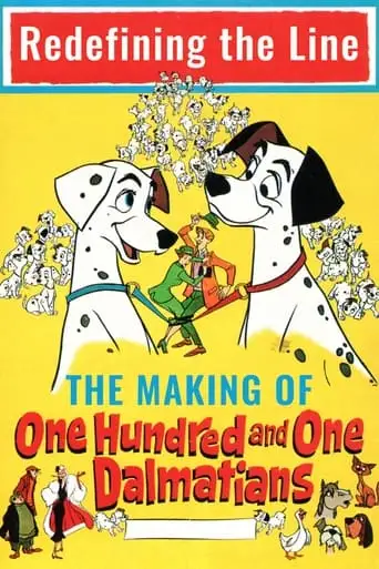 Redefining The Line: The Making Of One Hundred And One Dalmatians (2008)