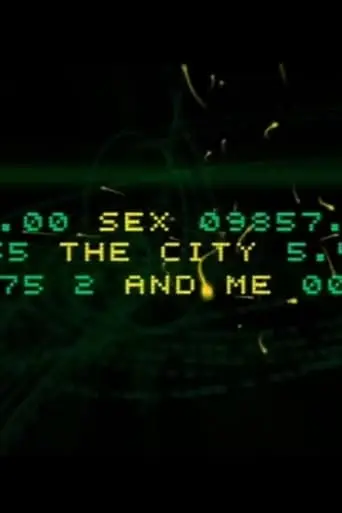 Sex, The City And Me (2007)