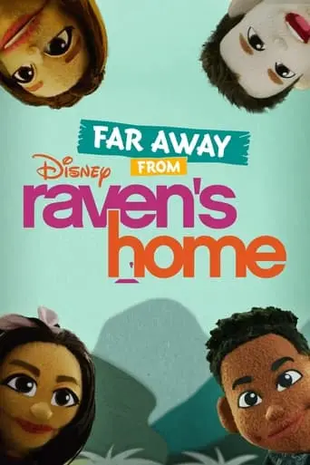 Far From Raven's Home (2021)