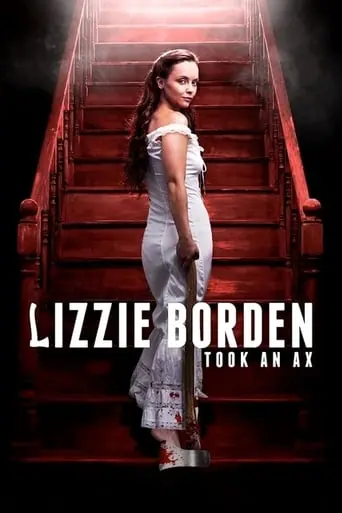 Lizzie Borden Took An Ax (2014)