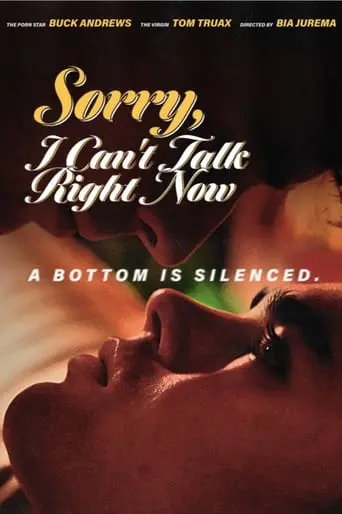 Sorry, I Can't Talk Right Now (2022)