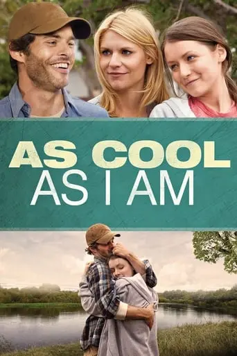 As Cool As I Am (2013)