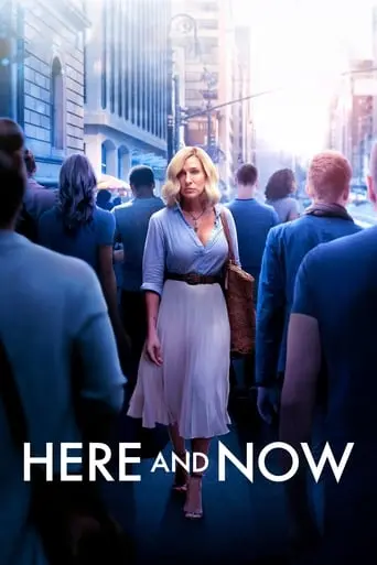 Here And Now (2018)