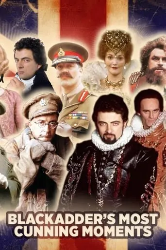 Blackadder's Most Cunning Moments (2008)