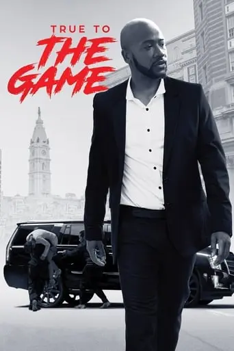 True To The Game (2017)