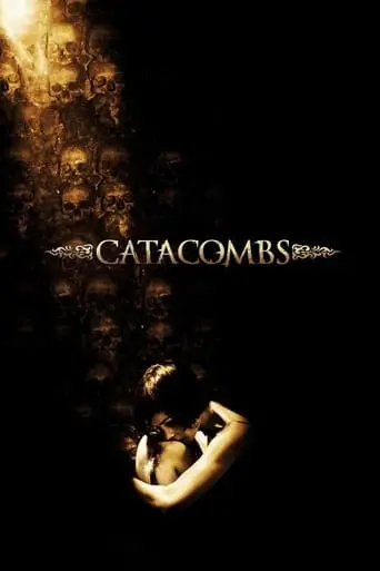 Catacombs (2007)