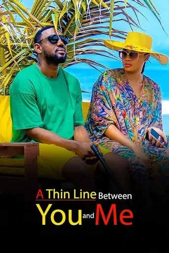 A Thin Line Between You And Me (2023)