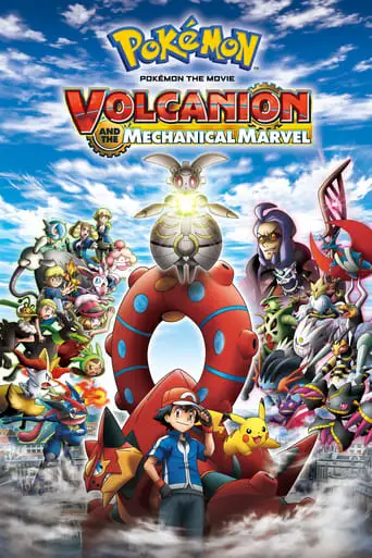 Pokemon The Movie: Volcanion And The Mechanical Marvel (2016)