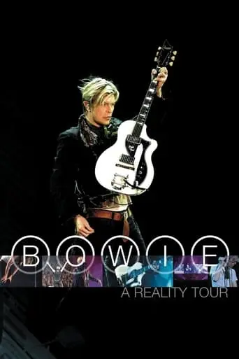 David Bowie: A Reality Tour (2004)