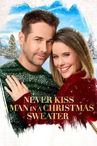 Never Kiss A Man In A Christmas Sweater (2020)