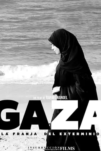 GAZA | The Strip Of Extermination (2024)