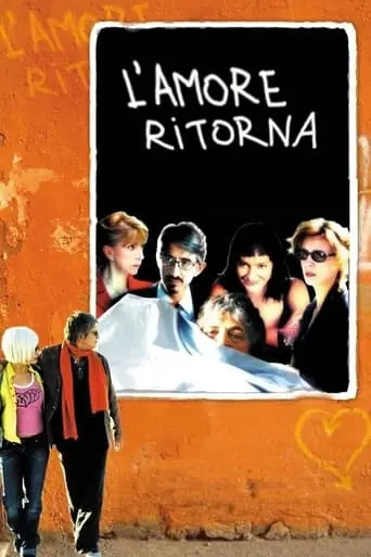 L'amore Ritorna (2004)