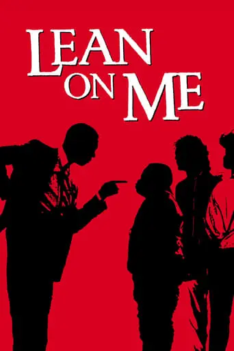 Lean On Me (1989)