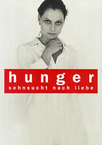 Hunger: Longing For Love (1997)