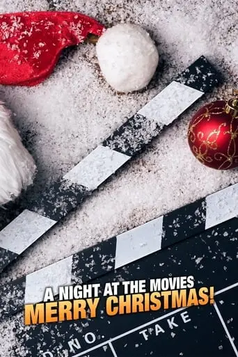 A Night At The Movies: Merry Christmas! (2011)