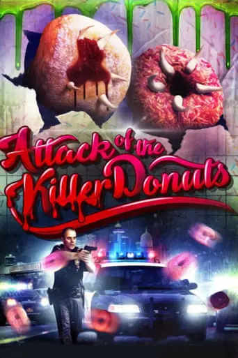 Attack Of The Killer Donuts (2016)