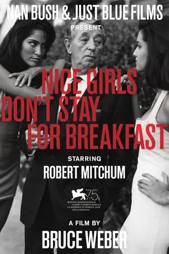 Nice Girls Don't Stay For Breakfast (2019)