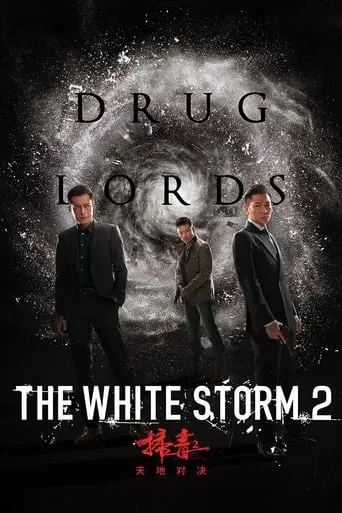 The White Storm 2: Drug Lords (2019)