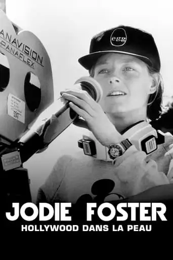 Jodie Foster - Hollywood Dans La Peau (2021)