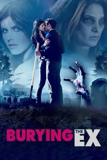 Burying The Ex (2014)