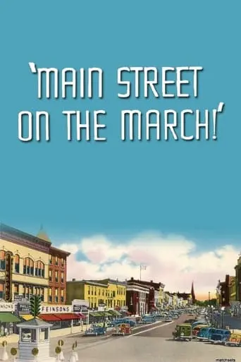 Main Street On The March! (1941)