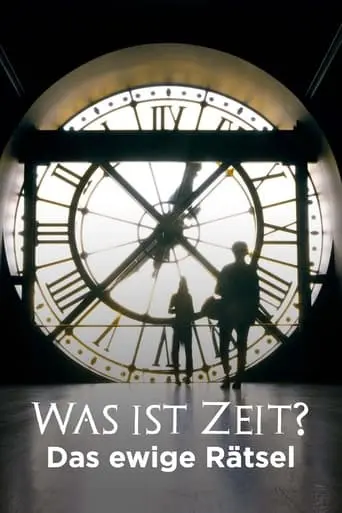 Was Ist Zeit? - Das Ewige Ratsel (2024)