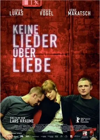 Keine Lieder Uber Liebe (2005)