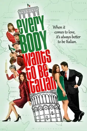 Everybody Wants To Be Italian (2007)