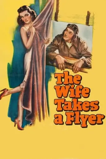 The Wife Takes A Flyer (1942)