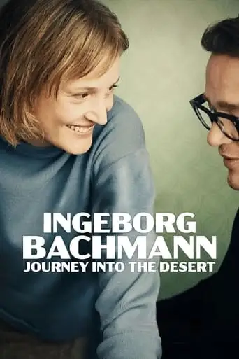 Ingeborg Bachmann - Journey Into The Desert (2023)