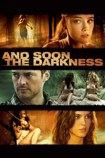 And Soon The Darkness (2010)