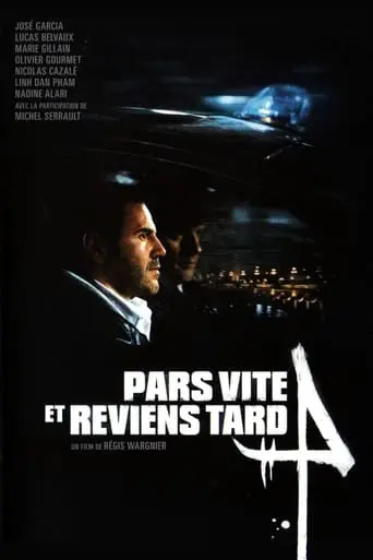 Pars Vite Et Reviens Tard (2007)