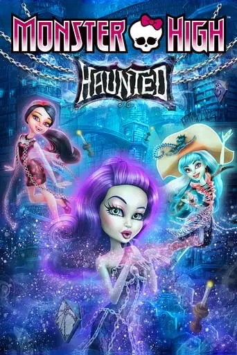 Monster High: Haunted (2015)