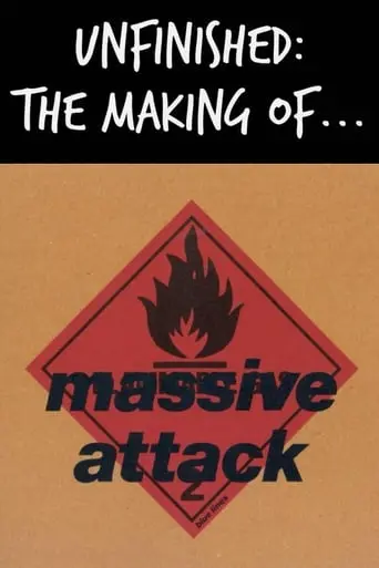 Unfinished: The Making Of Massive Attack (2016)