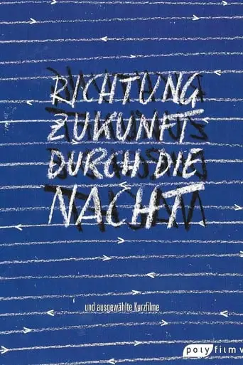 Richtung Zukunft Durch Die Nacht (2003)