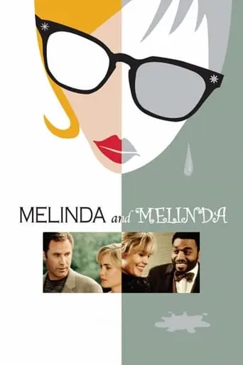 Melinda And Melinda (2004)