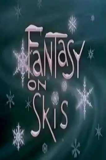 Fantasy On Skis (1962)