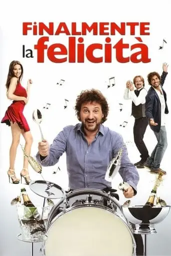 Finalmente La Felicita (2011)