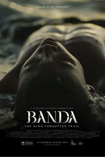 Banda: The Dark Forgotten Trail (2017)