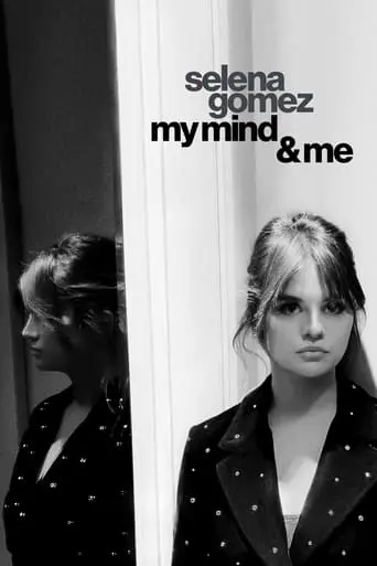 Selena Gomez: My Mind & Me (2022)