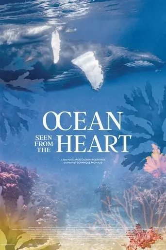 Ocean Seen From The Heart (2023)