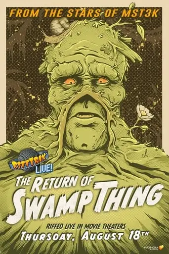 Rifftrax Live: Return Of The Swamp Thing (2022)