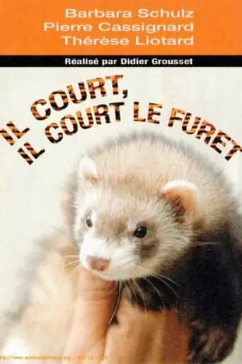 Il Court, Il Court, Le Furet... (2003)